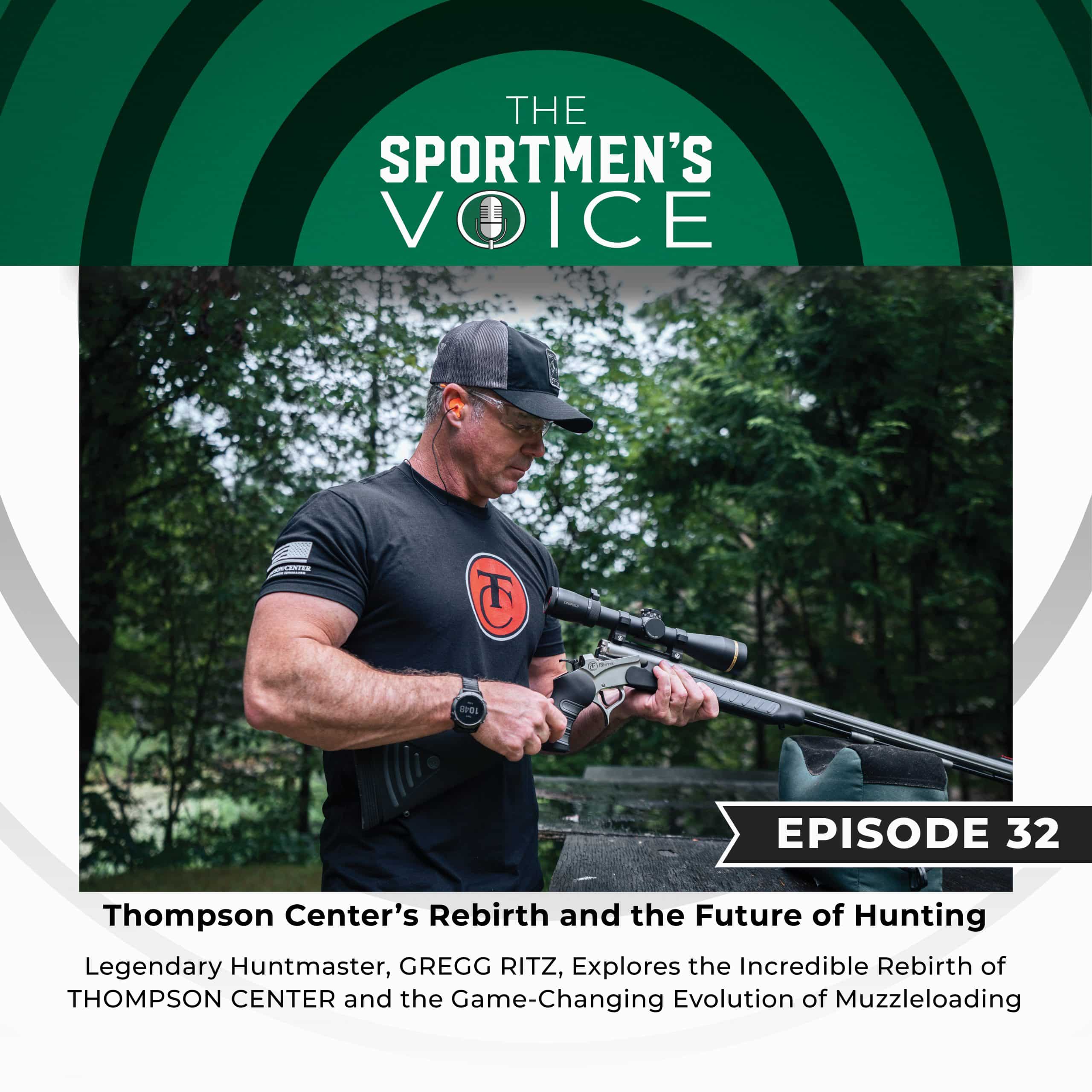 Legendary Huntmaster Gregg Ritz on Thompson Center's Rebirth and the ...